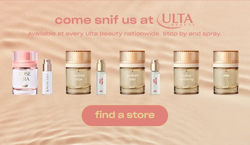 come snif us at Ulta Beauty. Body:   Available at every Ulta Beauty nationwide. Stop by and spray.  [find a store]