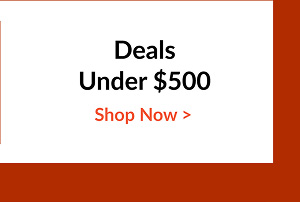 Deals Under $500