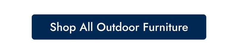 Shop All Outdoor Furniture