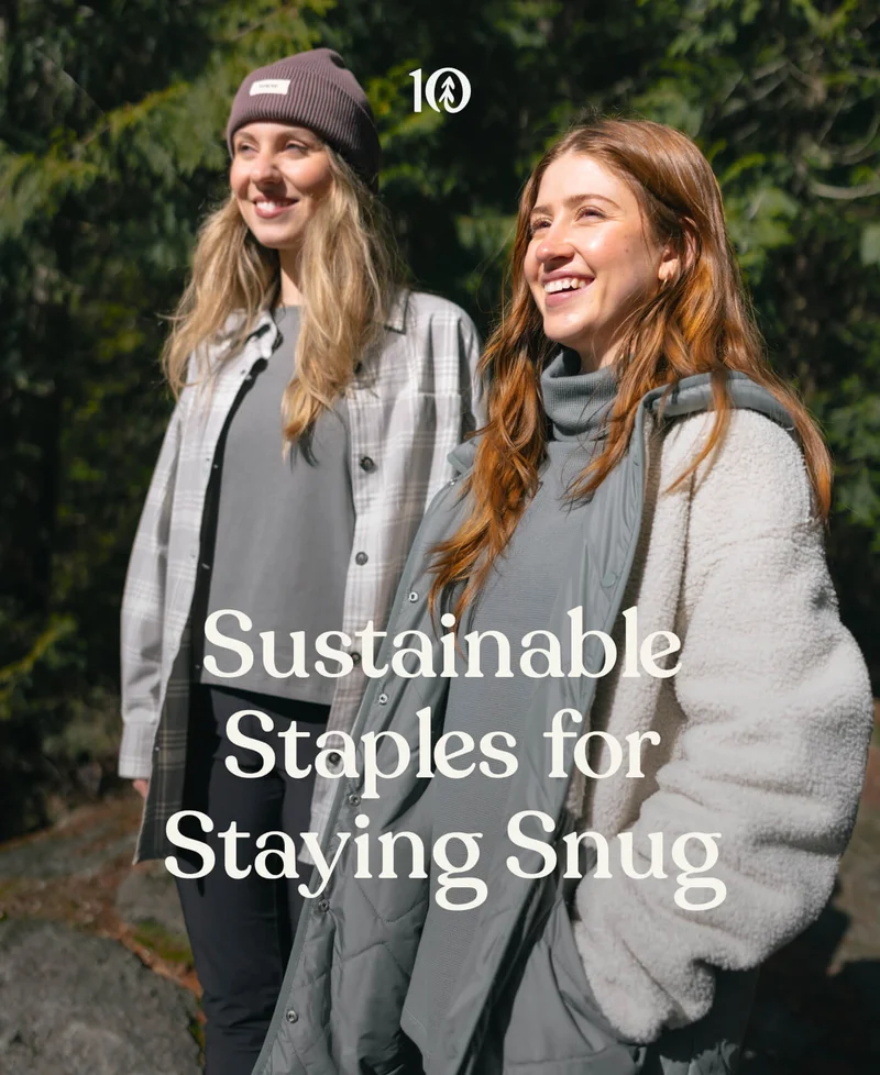 Sustainable Staples for Staying Snug
