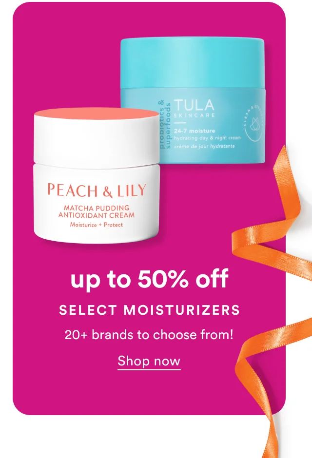 Up to 50% off | Select moisturizers