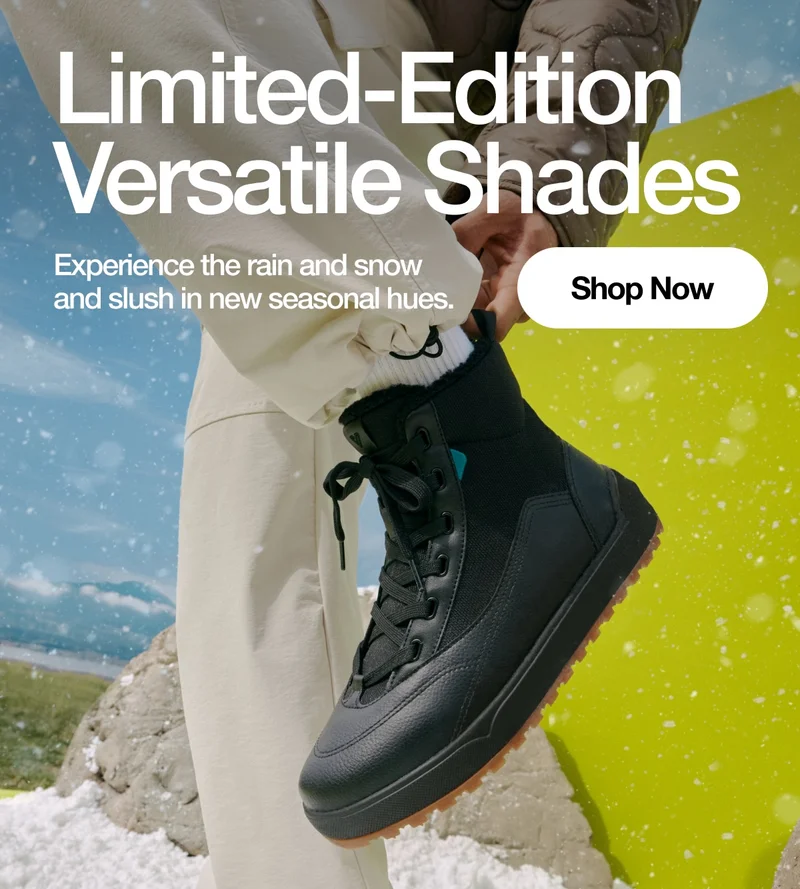 Limited-Edition Versatile Shades. Experience the rain and snow and slush in new seasonal hues. Shop Now.