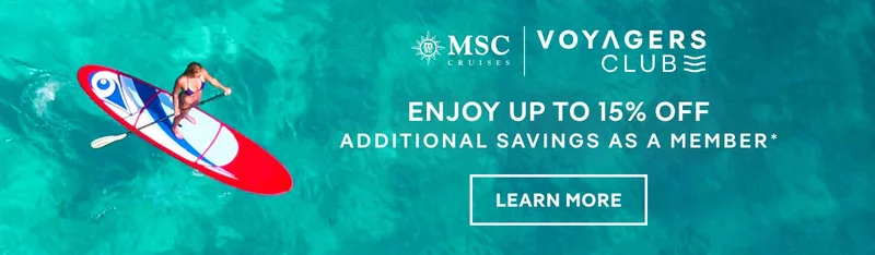 MSC&nbsp;Voyagers Club – Enjoy Up to 15% Additional Savings as a Member – Click to Learn More