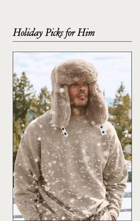 HOLIDAY PICKS FOR HIM