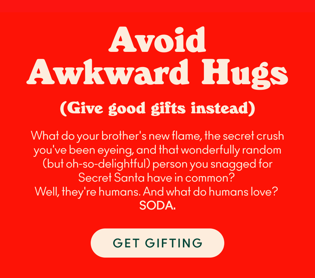 Avoid awkward hugs, and give the gift of OLIPOP this holiday season.
