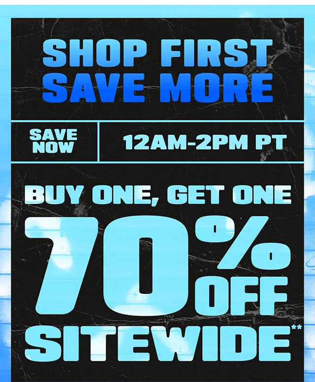 Shop First, Save More. Shop Now