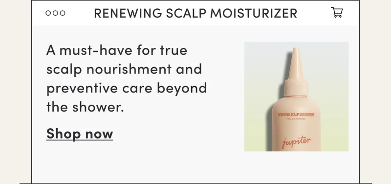 Renewing Scalp Moisturizer | A must-have for true scalp nourishment and preventive care beyond the shower. | Shop now