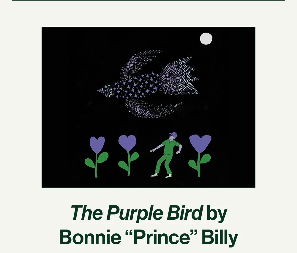 The Purple Bird by Bonnie "Prince" Billy