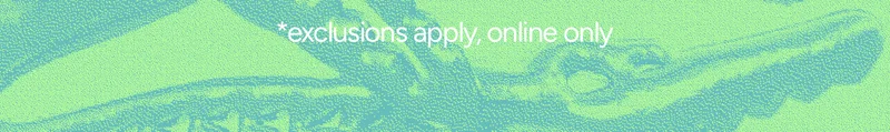 *exclusions apply, online only
