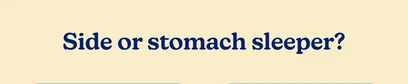 Side or stomach sleeper?
