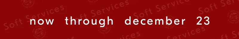 now through december 23