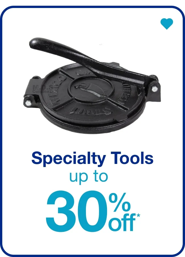 Specialty Tools up to 30% Off  — Shop Now!