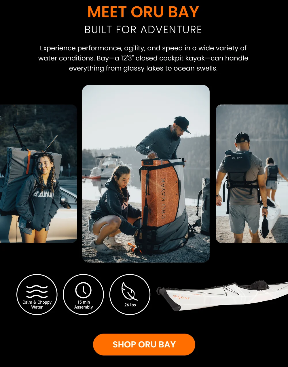 Meet Bay, build for adventure. Meet Bay, build for adventure.