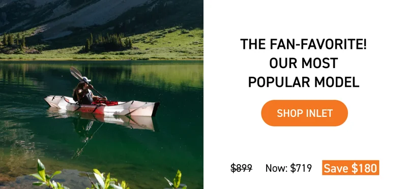 INLET - THE FAN FAVORITE! OUR MOST POPULAR KAYAK INLET - THE FAN FAVORITE! OUR MOST POPULAR KAYAK