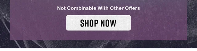 Last Day! Buy 2 Get 1 Free Sitewide. Not combinable with other offers. Shop Now
