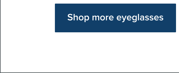 Shop the eyeglasses