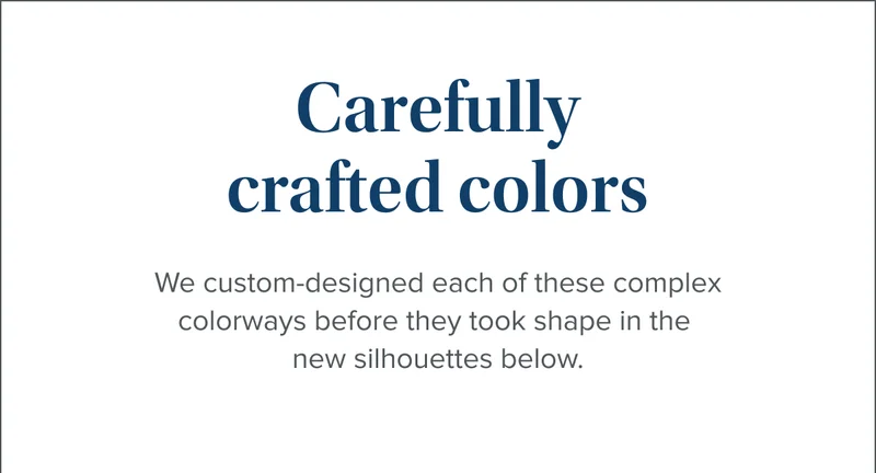 Carefully crafted colors