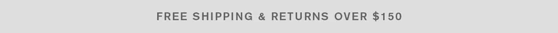 Free Shipping & Returns