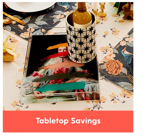 Tabletop Savings