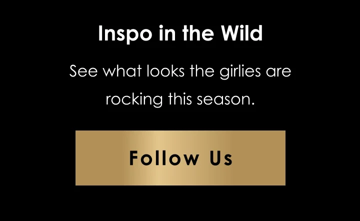 Inspo in the Wild | Follow Us