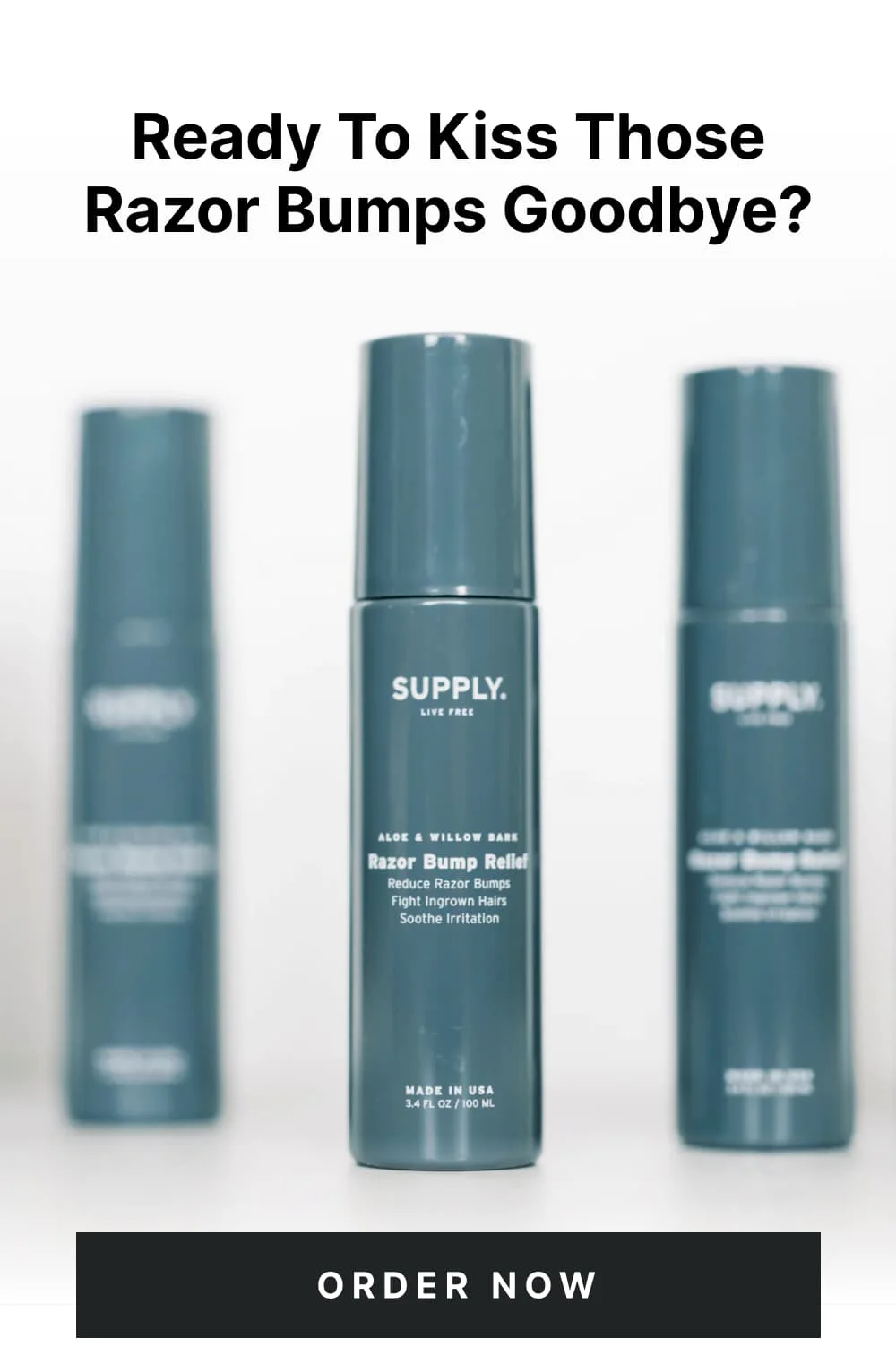 Ready to kiss those razor bumps goodbye? [ Order Now ]