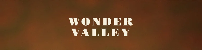 WONDER VALLEY