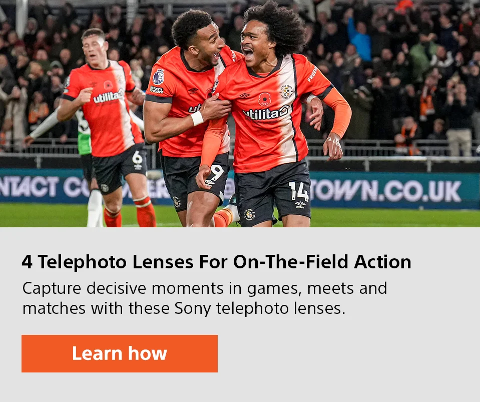 4 Telephoto Lenses For On-The-Field Action | Capture decisive moments in games, meets and matches with these Sony telephoto lenses. | Learn how
