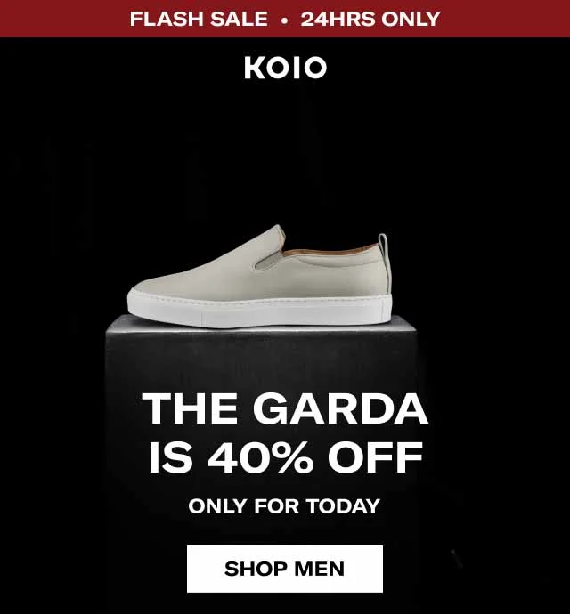 KOIO Flash Sale • 24hrs Only The Garda Is 40% Off Only For Today Shop Men Shop Women