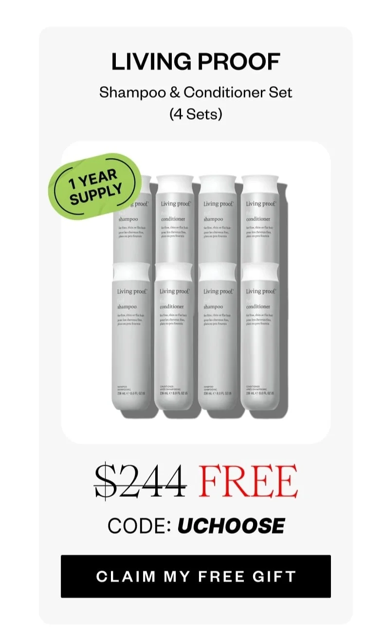 LIVING PROOF Shampoo & Conditioner (4 Sets) | FREE | CODE: UCHOOSE | CLAIM MY FREE GIFT