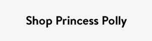 Shop Princess Polly