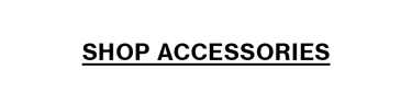 Shop Accessories