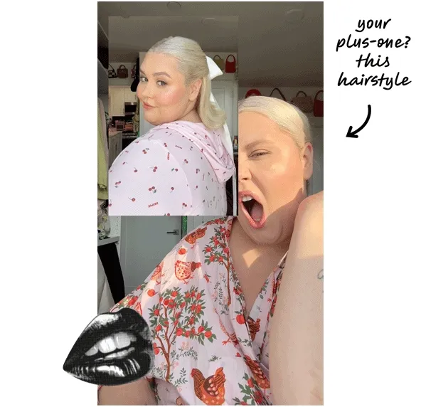 your plus-one this hairstyle