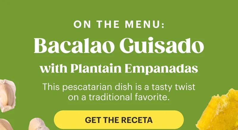 Bacalao Guisado with Plantain Empanadas GET THE RECIPE