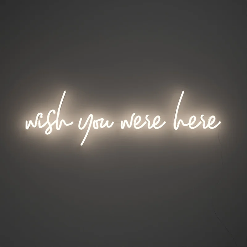Image of Wish you were here - LED neon sign