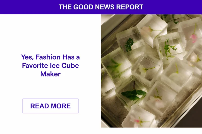 Yes, Fashion Has a Favorite Ice Cube Maker