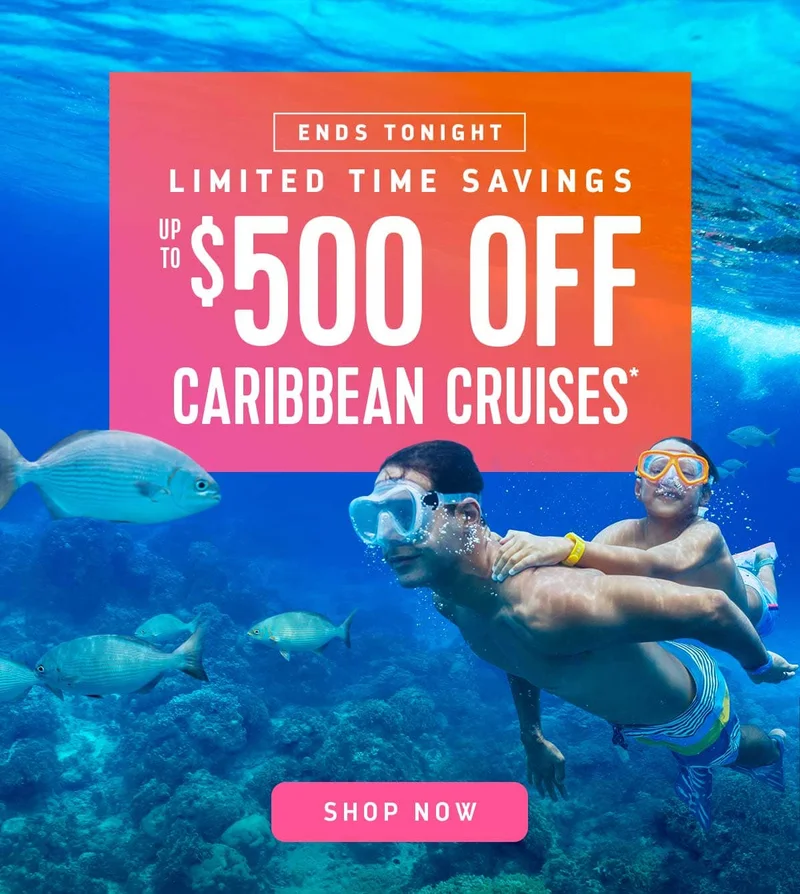 UP TO $500 OFF CARIBBEAN CRUISES
