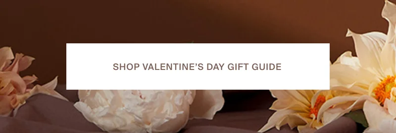 Shop The Valentine’s Day Gift Guide