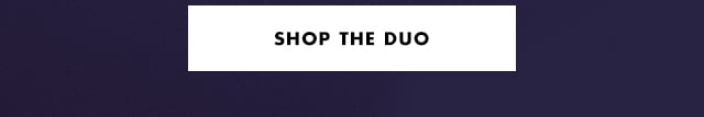 Shop the duo Shop the duo