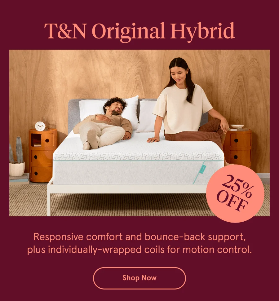 T&N Original Hybrid | Shop Now