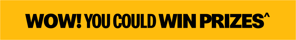Wow! You could win prizes!