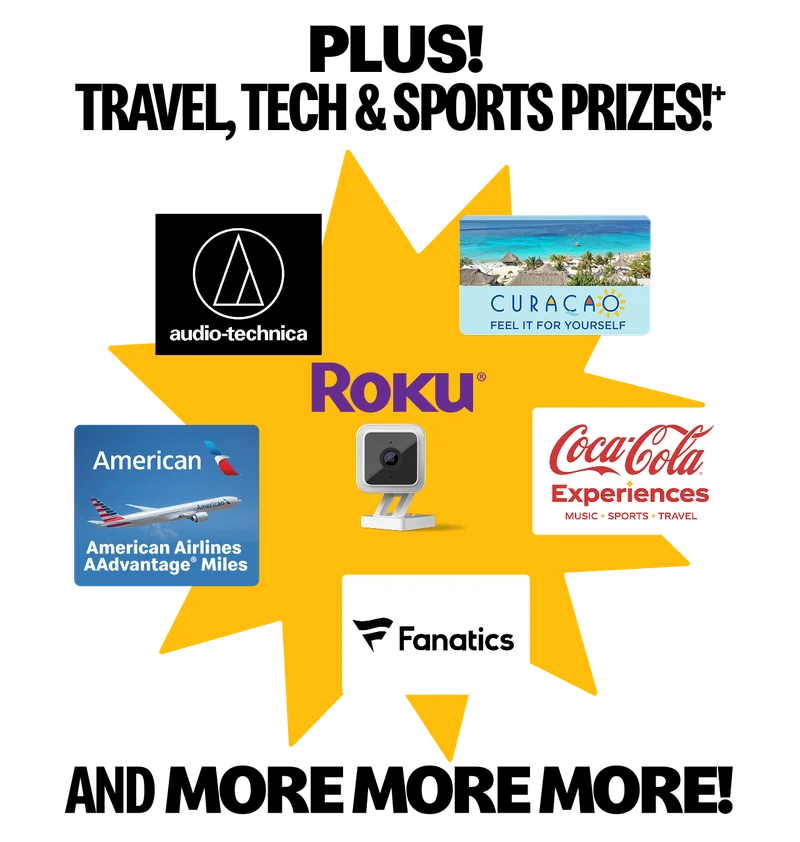 Plus! Travel prizes from American Airlines and the Curaçao Tourist Board, tech prizes from Audio-technica and Roku, and sports prizes from Coca-Cola and Fanatics and more, more, more!