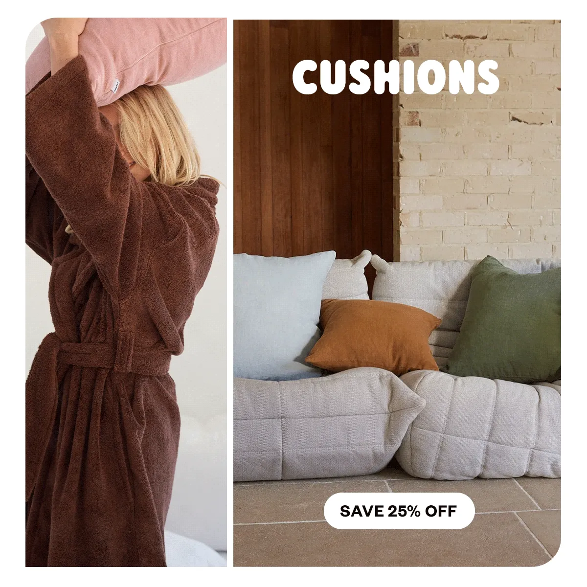 Cushions