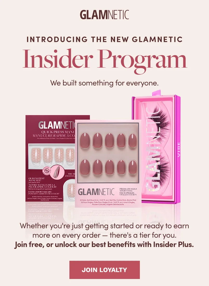 Introducing The New Glamnetic Insider Program. Join Loyalty