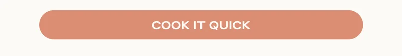 Cook It Quick