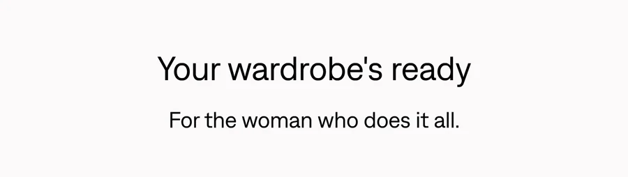 Your wardrobe's ready