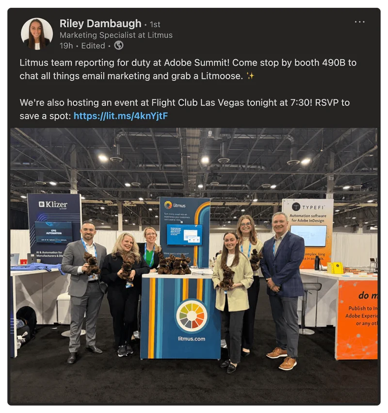 Riley Dambaugh's LinkedIn post, featuring five individuals from the Litmus team standing at a booth during Adobe Summit, holding Litmoose and smiling. The booth features a blue and orange color theme with 
the Litmus logo prominently displayed.