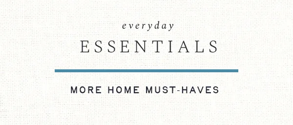 More Home Must-Haves