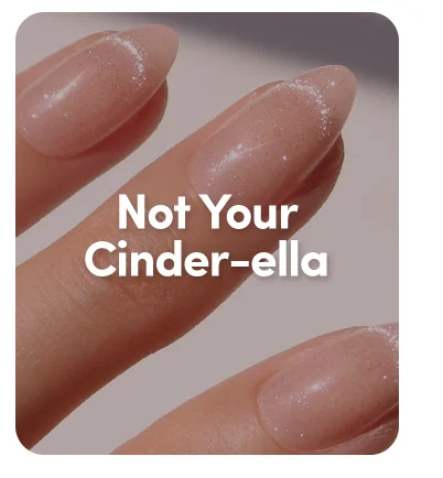 Shop Not Your Cinder-ella
