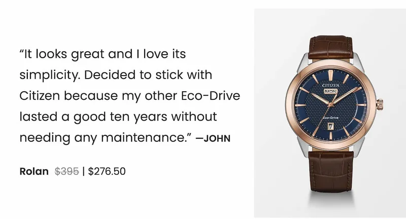 Rolan WAS: $395  NOW: $276.50 — “It looks great and I love its simplicity. Decided to stick with Citizen because my other Eco-Drive lasted a good ten years without needing any maintenance.” —John