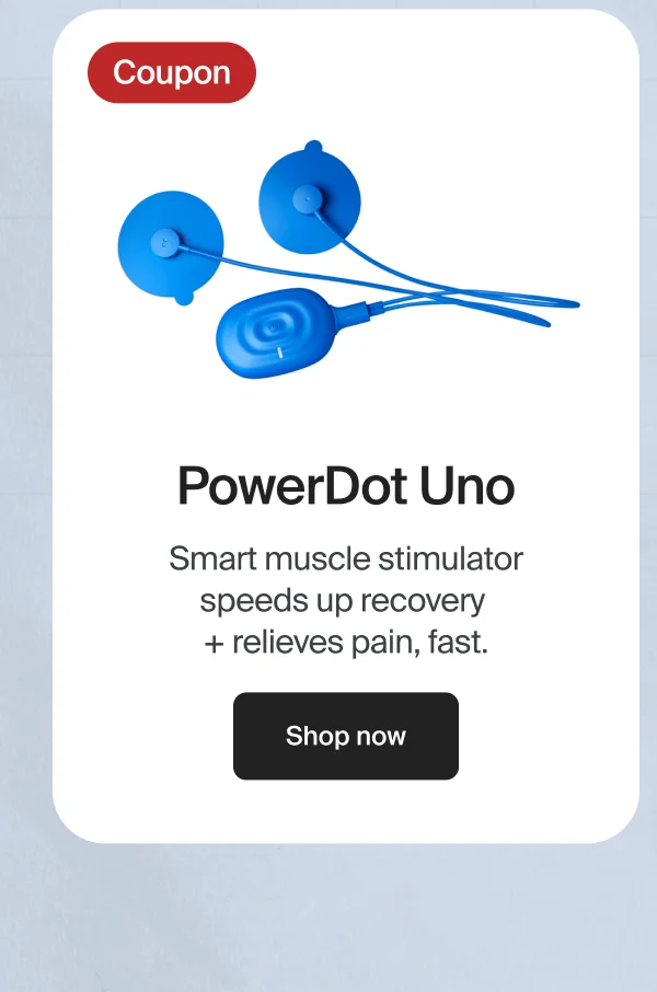 Coupon | PowerDot Uno | Smart muscle stimulator speeds up recovery  + relieves pain, fast.| Shop now
